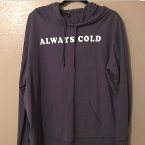 always cold sweatshirt